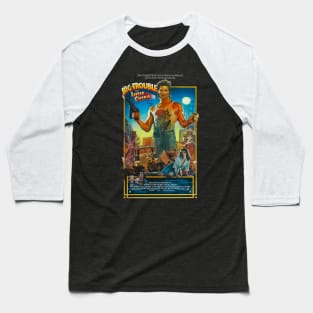 Big trouble in little china Town Baseball T-Shirt